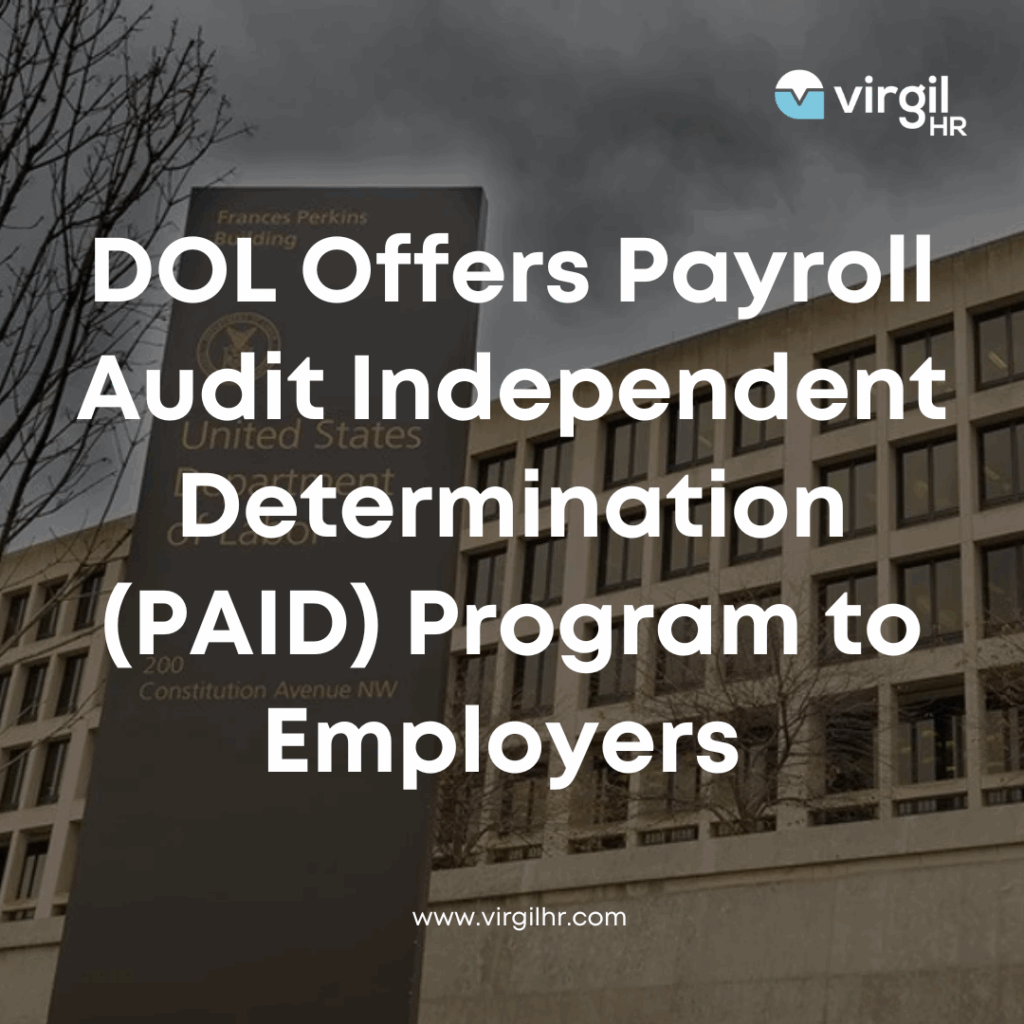 DOL Offers Payroll Audit Independent Determination (PAID) Program to Employers